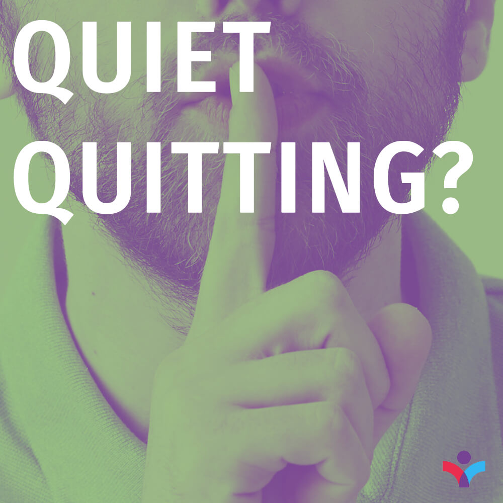 addressing-quiet-quitting-in-the-workplace-news-alignhr-hr